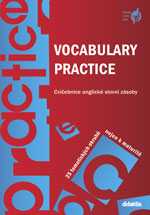 Vocabulary practice - cvičebnice anglické slovní zásoby - Belán Juraj