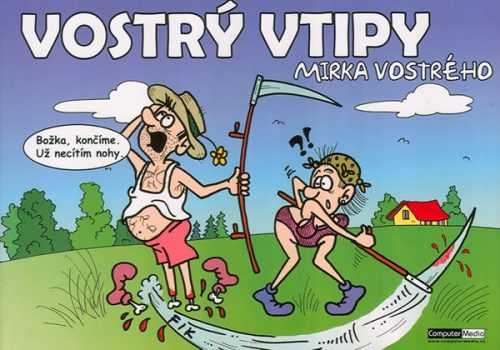 Vostrý vtipy Mirka Vostrého - Vostrý Mirek - 15x21 cm