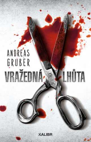 Vražedná lhůta - Gruber Andreas