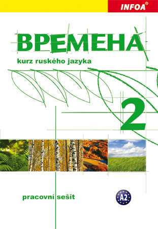 Vremena 2 - kurz ruského jazyka - pracovní sešit - Chamrajeva J.