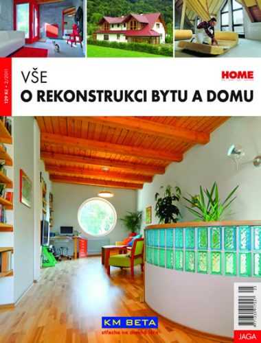 Vše o rekonstrukci bytu a domu - kolektiv autorů - 21