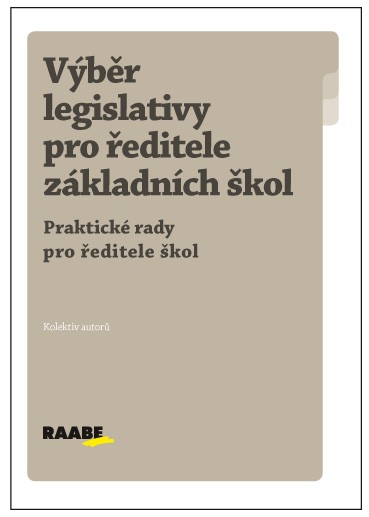 Výběr legislativy pro ředitele ZŠ - kolektiv autorů