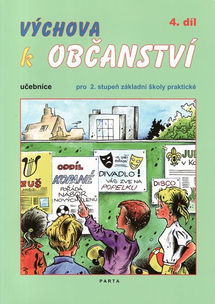 Výchova k občanství 4. díl - učebnice pro 2. stupeň základní školy praktické - Müller O.