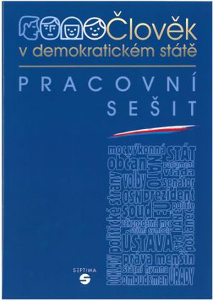 Výchova k občanství - Člověk v demokratickém státě - Pracovní sešit - Dvořáková M. - A4