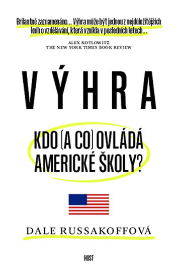 Výhra - Kdo (a co) ovládá americké školy? - Russakoffová Dale