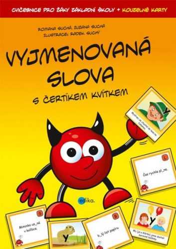 Vyjmenovaná slova s čertíkem Kvítkem - Romana Suchá - 21x30