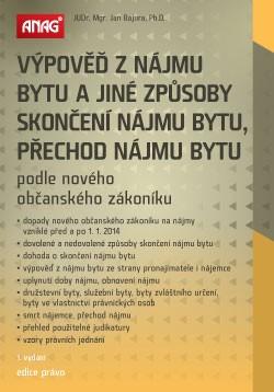 Výpověď z nájmu bytu a jiné způsoby skončení nájmu bytu