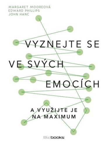 Vyznejte se ve svých emocích - Margaret Moore