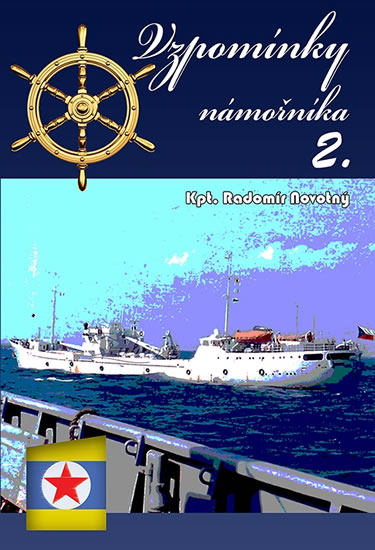 Vzpomínky námořníka 2. - Novotný Radomír