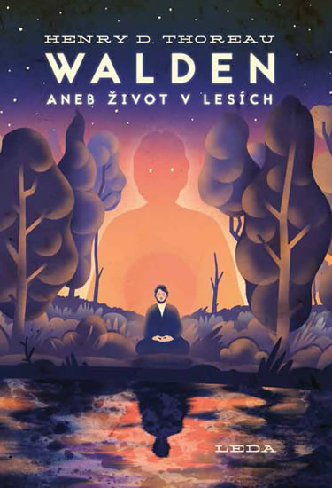 Walden aneb Život v lesích - Thoreau Henry David