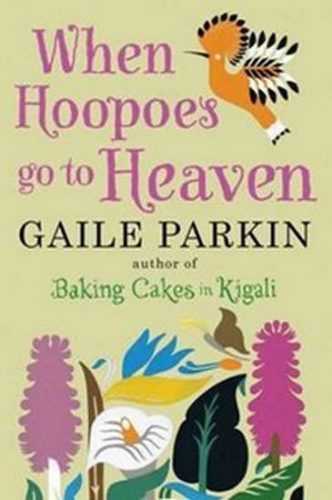 When Hoopoes Go to Heaven - Parkin Gaile