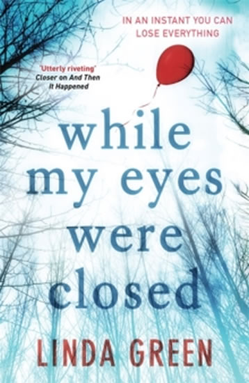 While My Eyes Were Closed - Green Linda