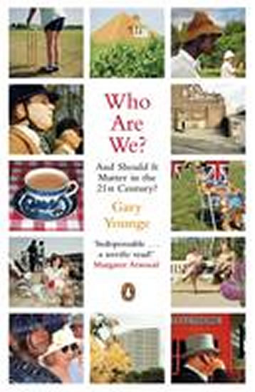 Who Are We - And Should It Matter in the 21st Century? - Younge Gary