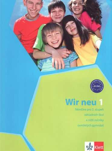 Wir 1 učebnice- Němčina po 2.stupeň ZŠ /A1/ nové vydání - Motta G. - A4