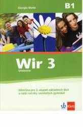 Wir 3 učebnice - Němčina pro 2.stupeň ZŠ a víceletých gymnázií /B1/ nové vydání - Motta Giorgio
