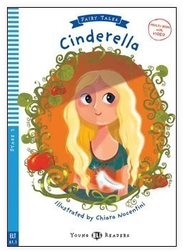 Young Eli Readers Stage 3 (cef A1.1): Cinderella with Multi-ROM