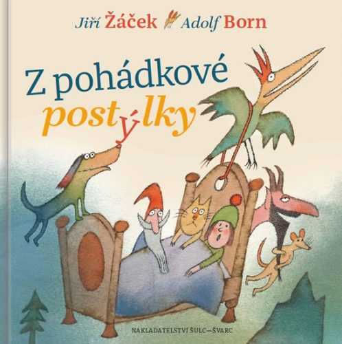 Z pohádkové postýlky - Žáček Jiří