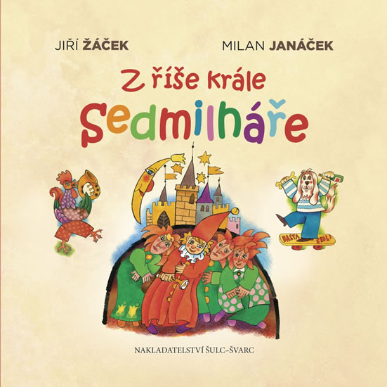 Z říše krále Sedmilháře - Žáček Jiří