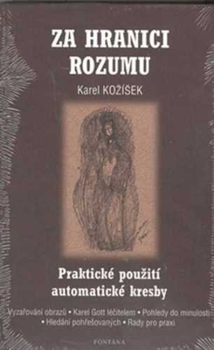 Za hranici rozumu - Kožíšek Karel
