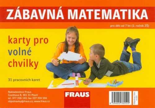 Zábavná matematika karty pro volné chvilky pro 2. ročník ZŠ /31 pracovních karet/