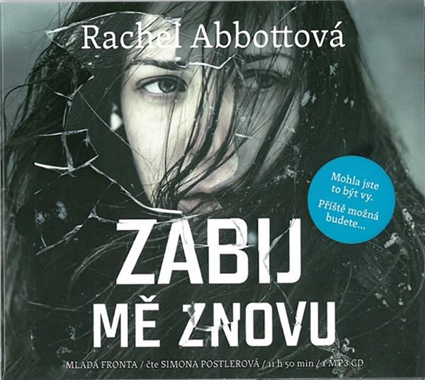 Zabij mě znovu - CDmp3 (Čte Simona Postlerová) - Abbottová Rachel