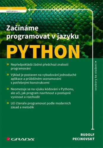 Začínáme programovat v jazyku Python - Pecinovský Rudolf
