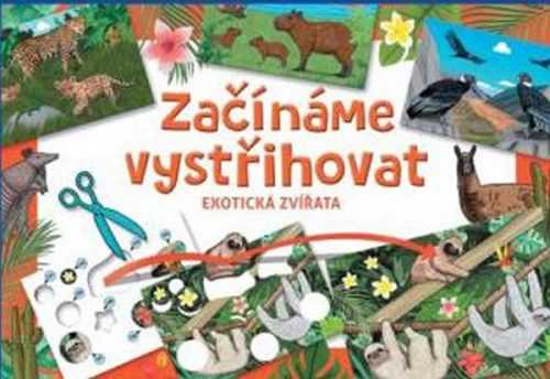 Začínáme vystřihovat - Exotická zvířata - neuveden