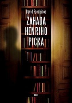 Záhada Henriho Picka - David Foenkinos - 15x21 cm