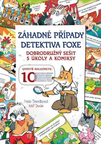 Záhadné případy detektiva Foxe - Pavla Šmikmátorová - 21x30 cm