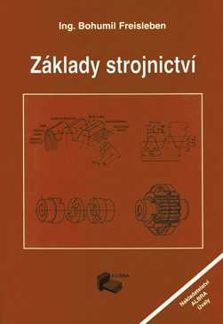 Základy strojnictví - Freisleben Bohumil - A4