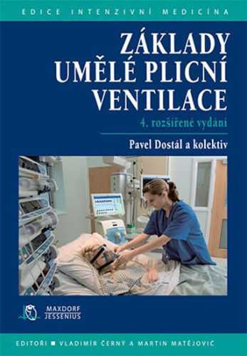 Základy umělé plicní ventilace - Dostál Pavel