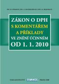 Zákon o DPH ve znění účinném od 1. 1. 2010 - Straková H.