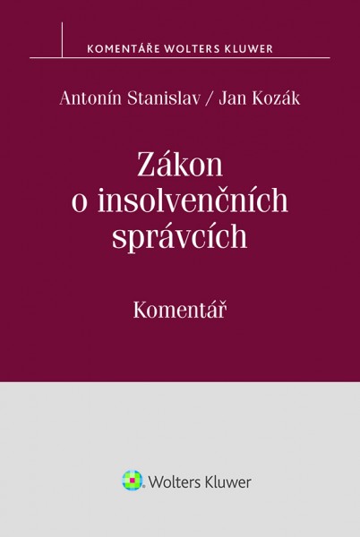 Zákon o insolvenčních správcích - Antonín Stanislav