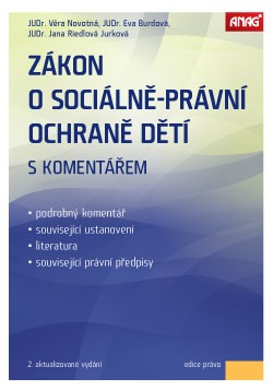 Zákon o sociálně-právní ochraně dětí s komentářem 2016 - Věra Novotná