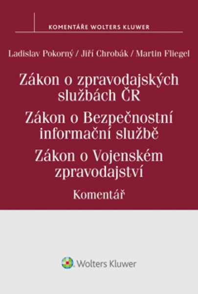 Zákon o zpravodajských službách České republiky. - Ladislav Pokorný