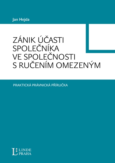 Zánik účasti společníka ve společnosti s ručením omezeným - Hejda Jan