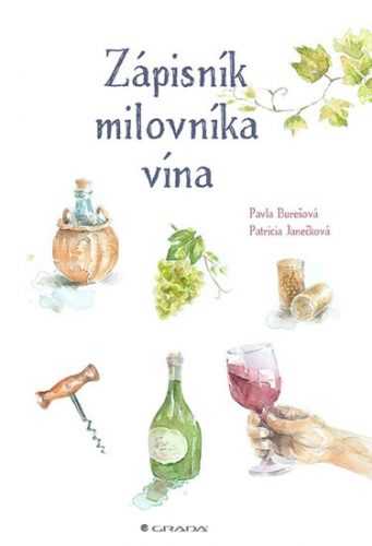 Zápisník milovníka vína - Janečková Patricia