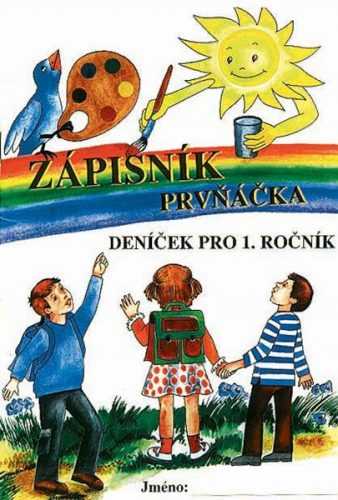 Zápisník prvňáčka - deníček pro 1.r.ZŠ - A5