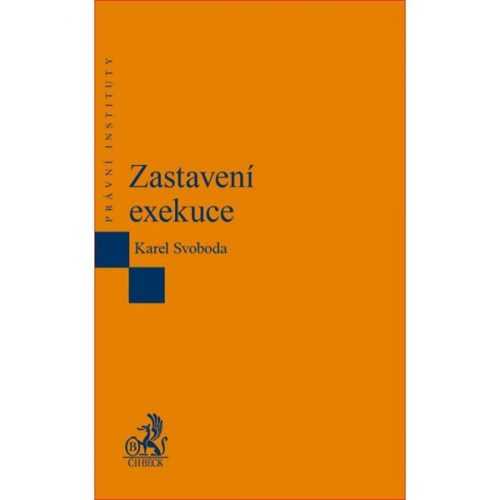 Zastavení exekuce - Karel Svoboda