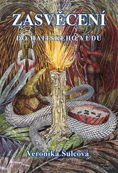 Zasvěcení do haitského vúdú - Šulcová Veronika