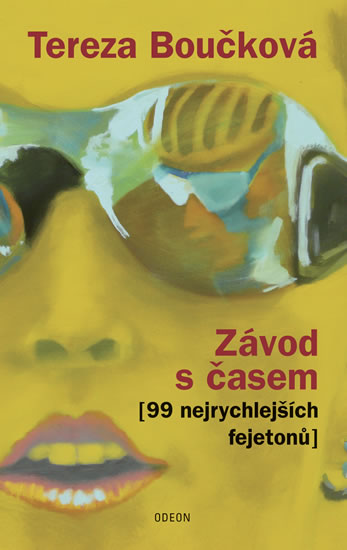 Závod s časem (99 nejrychlejších fejetonů) - Tereza Boučková