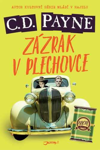 Zázrak v plechovce - Payne C.D.