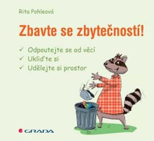 Zbavte se zbytečností! - odpoutejte se od věcí