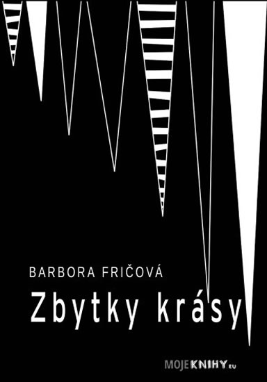 Zbytky krásy - Fričová Barbora - 14