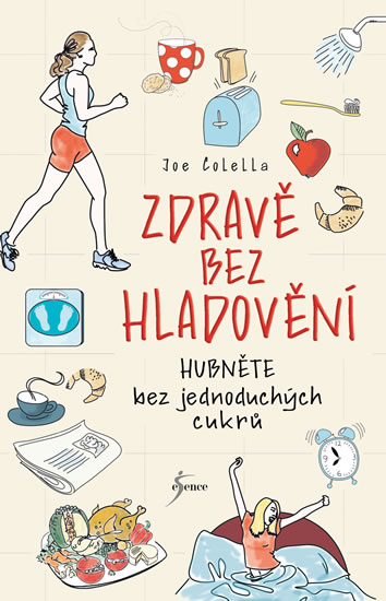 Zdravě bez hladovění - Joseph Colella