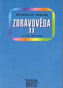 Zdravověda ll. pro obor Kosmetička - Trojan Stanislav