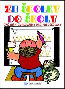 Ze školky do školy - Čerevka Andrej - 20x27