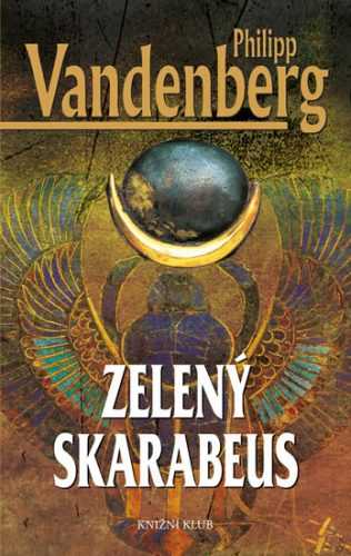 Zelený skarabeus - Vandenberg Philipp