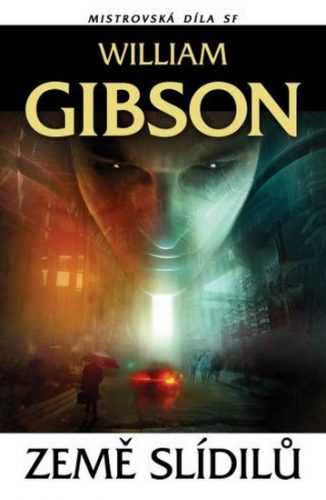 Země slídilů - Gibson William - 10
