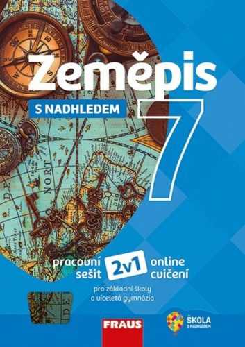 Zeměpis 7 s nadhledem 2v1 - pracovní sešit